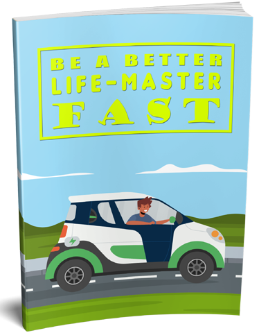 Be a Better Life-Master Fast